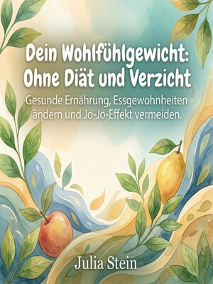 cover image of Dein Wohlfühlgewicht--Ohne Diät und Verzicht